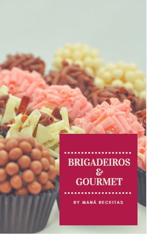 Livro Receitas de Brigadeiros Gourmet