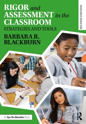 Rigor and Assessment in the Classroom Strategies and ToolsŻҽҡ[ Barb...
