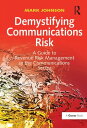 Demystifying Communications Risk A Guide to Reve