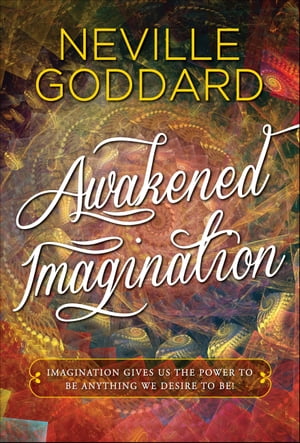 ŷKoboŻҽҥȥ㤨Awakened ImaginationŻҽҡ[ Neville Goddard ]פβǤʤ156ߤˤʤޤ