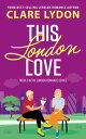 ŷKoboŻҽҥȥ㤨This London LoveŻҽҡ[ Clare Lydon ]פβǤʤ1,299ߤˤʤޤ