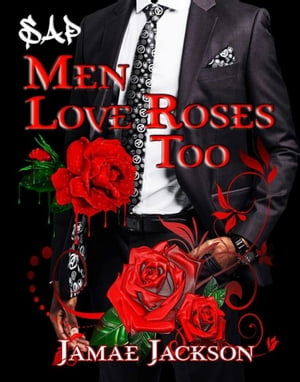 ŷKoboŻҽҥȥ㤨Men Love Roses TooŻҽҡ[ Jamae Jackson ]פβǤʤ219ߤˤʤޤ