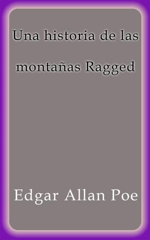 Una historia de las montañas Ragged