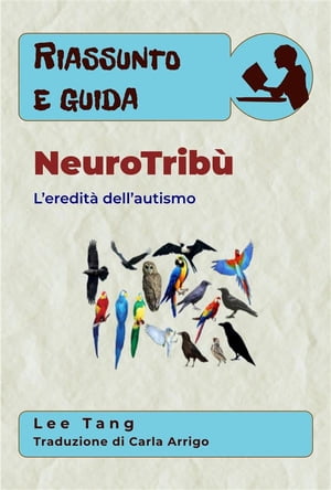 Riassunto E Guida - Neurotrib?: L’Eredit? Dell