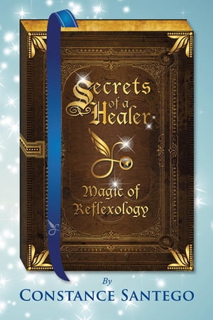 Secrets of Healer - Magic of Reflexology