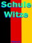 Schule WitzeŻҽҡ[ Pinky M.D. ]