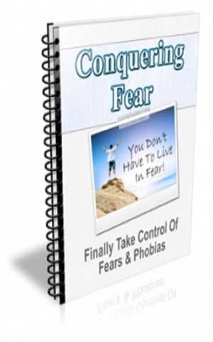 How To Conquering Fear