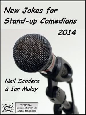 New Jokes for Stand-up Comedians 2014 Jokes to fill your Kobo withŻҽҡ[ Vindo Books ]