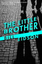 The Little Brother【電子書籍】 Bill Eidson