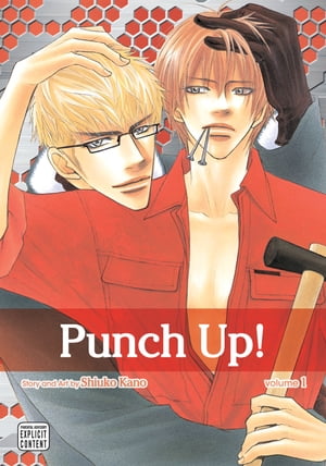 Punch Up!, Vol. 1 (Yaoi Manga)