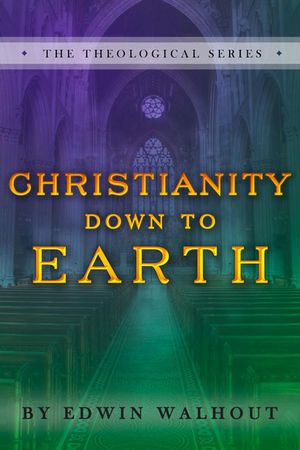 Christianity Down To Earth