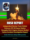 NASA Report: Independent Review Team Orbital Sciences ATK ISS Space Station Resupply Orb-3 Cygnus Antares Rocket Failure Accident Investigation Report, October 2014 Event, Wallops MARS Launch Site【電子書籍】[ Progressive Management ]