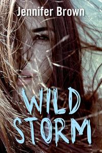 Wild storm【電子書籍】 Jennifer Brown