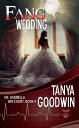 Fang Wedding-Dr. Gabriella Van Court Book 4【電子書籍】[ Tanya Goodwin ]