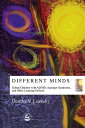 Different Minds Gifted Children with AD/HD, Asperger Syndrome, and Other Learning Deficits【電子書籍】 Deirdre V Lovecky