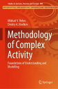 Methodology of Complex Activity Foundations of U