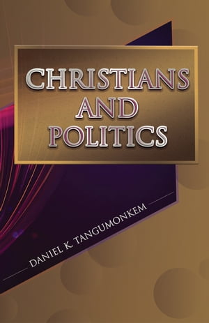 Christians and Politics