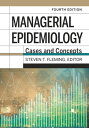 ŷKoboŻҽҥȥ㤨Managerial Epidemiology: Cases and Concepts, 4th EditionŻҽҡۡפβǤʤ11,123ߤˤʤޤ