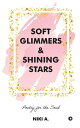 Soft Glimmers & Shining Stars【電子書籍】[