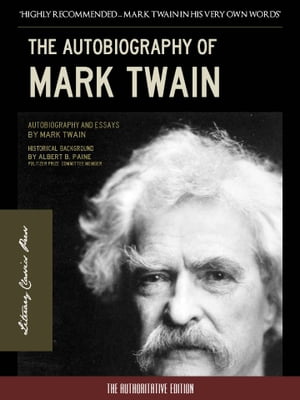THE AUTOBIOGRAPHY OF MARK TWAIN