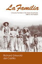La Familia Chicano Families in the Urban Southwest, 1848 to the Present【電子書籍】[ R...