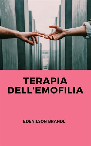 Terapia Dell'emofilia