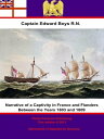 ŷKoboŻҽҥȥ㤨Narrative of a Captivity in France and Flanders Between the Years 1803 and 1809Żҽҡ[ Captain Edward Boys, R.N. ]פβǤʤ132ߤˤʤޤ