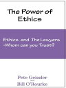 ŷKoboŻҽҥȥ㤨Ethics and the Lawyers: Whom Can You Trust?: The Power of EthicsŻҽҡ[ Pete Geissler ]פβǤʤ101ߤˤʤޤ