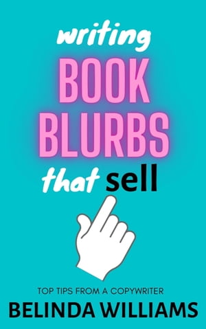 Writing Book Blurbs That Sell