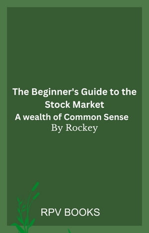 The Beginner's Guide to the Stock Market