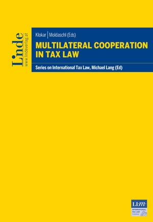 Multilateral Cooperation in Tax Law