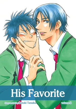 His Favorite, Vol. 2 (Yaoi Manga)