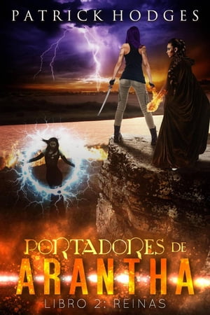 Portadores de Arantha: Libro 2 - Reinas【電子