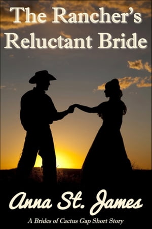 The Rancher's Reluctant Bride