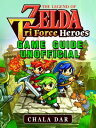 ŷKoboŻҽҥȥ㤨Legend of Zelda Tri Force Heroes Game Guide UnofficialŻҽҡ[ Chala Dar ]פβǤʤ360ߤˤʤޤ