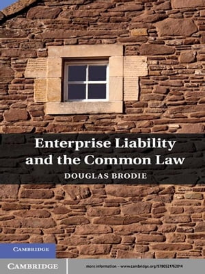 Enterprise Liability and the Common Law