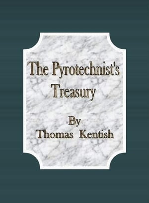 The Pyrotechnist's Treasury