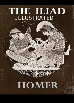 The Iliad Illustrated