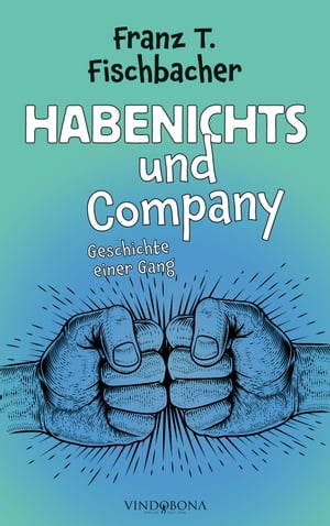 Habenichts und Company