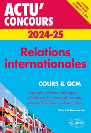 Relations internationales 2024-2025 - Cours et QCM【電子書籍】 B n dicte Beauchesne