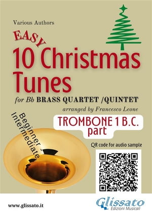 Trombone 1 bass clef part of "10 Easy Christmas Tunes" for Brass Quartet or Quintet