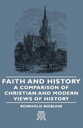 楽天楽天Kobo電子書籍ストアFaith and History - A Comparison of Christian and Modern Views of History【電子書籍】[ Reinhold Niebuhr ]