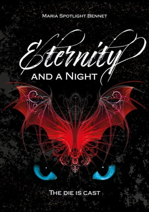 Eternity and a Night The die is cast【電子書