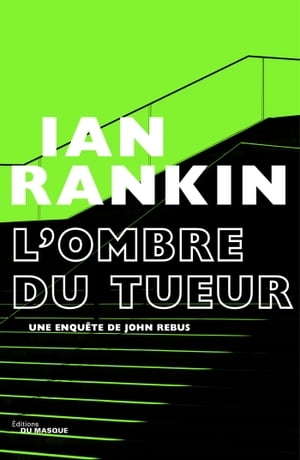 L'Ombre du tueur【電子書籍】[ Ian Rankin ]