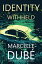 Identity Withheld【電子書籍】[ Marcelle Dub? ]