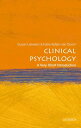 Clinical Psychology: A Very Short Introduction【電子書籍】 Susan Llewelyn