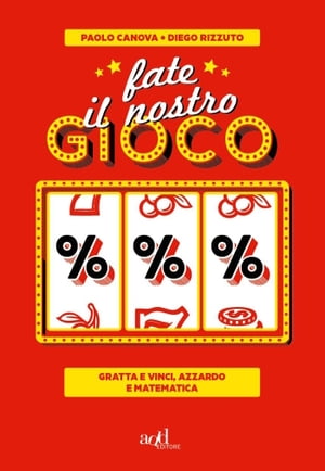 Fate il nostro gioco