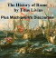 The History of Rome: Livy plus Machiavelli's Discourses on Livy