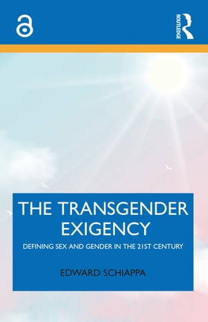 The Transgender Exigency