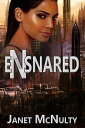 Ensnared The Enchained Trilogy, #2